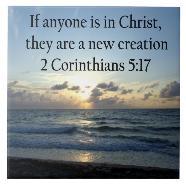 BREATHTAKING 2 CORINTHIANS 5:17 OCEAN SUNRISE TILE (Front)
