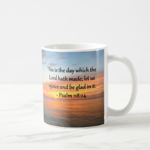 BREATHTAKING PSALM 118:24 SUNRISE PHOTO COFFEE MUG