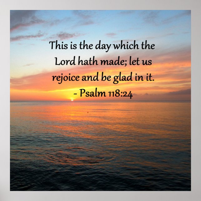BREATHTAKING PSALM 118:24 SUNRISE PHOTO POSTER (Front)