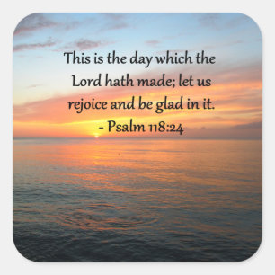 BREATHTAKING PSALM 118:24 SUNRISE PHOTO SQUARE STICKER