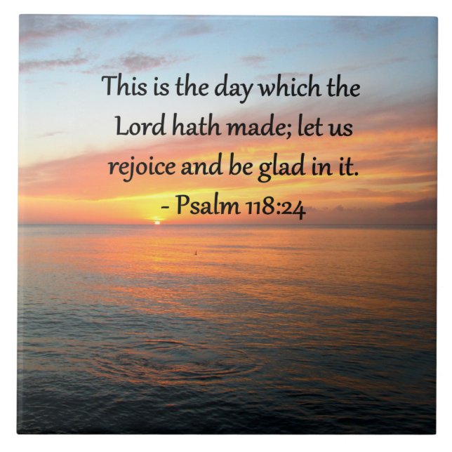 BREATHTAKING PSALM 118:24 SUNRISE PHOTO TILE (Front)