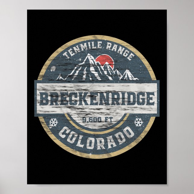 Breckenridge Colorado Tenmile Range Rocky Mountain Poster (Front)