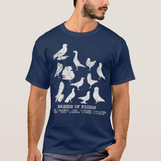 Breeds of Pigeons for pigeon lover T-Shirt