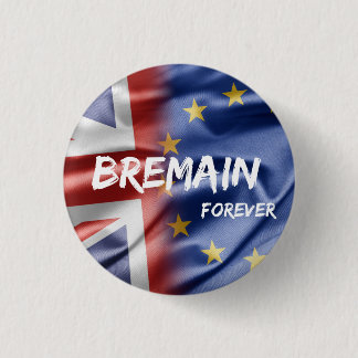 Bremain Forever pin badge