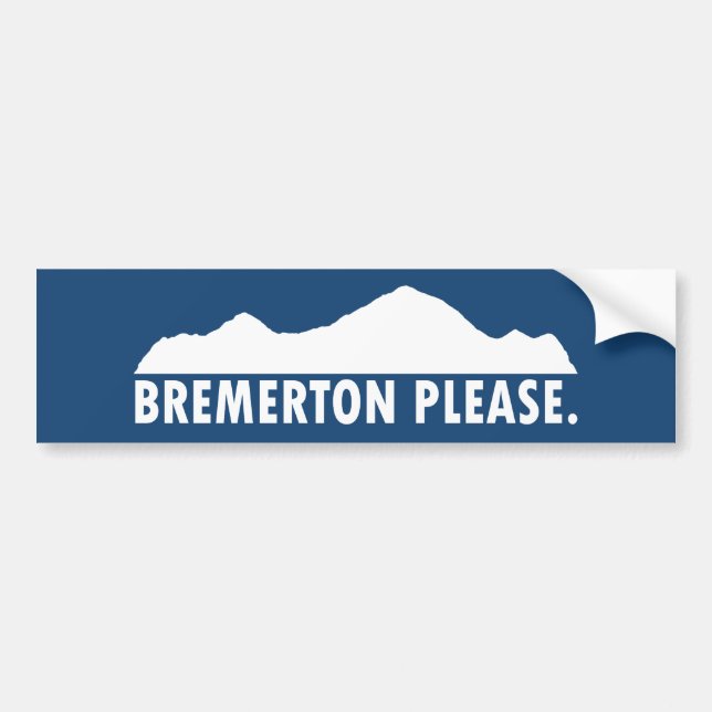 Bremerton Washington Please Bumper Sticker (Front)