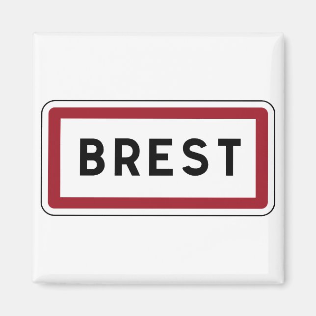 Brest, Road Sign, France Magnet (Front)