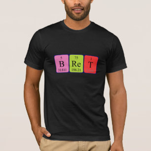 Bret periodic table name shirt