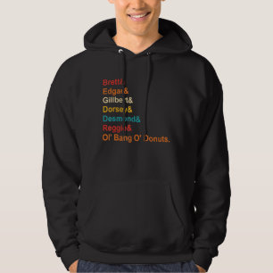 Brett& Edgar& Gillbert& Dorsey& Desmond& Reggie Hoodie