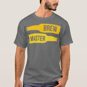 Brew Master Head Brewer Home Brewer T-Shirt