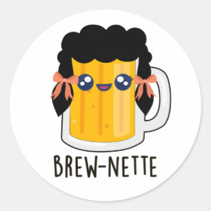 Brew-nette Funny Brunette Beer Pun Classic Round Sticker