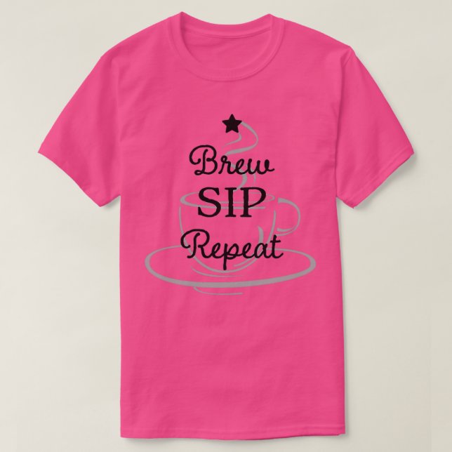 Brew Sip Repeat T-Shirt (Design Front)