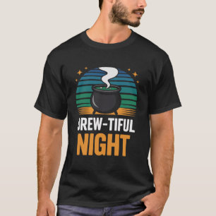 Brew-tiful Night Cauldron Halloween T-Shirt