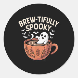 Brew-tifully Haunted Ghostly Coffee Halloween Classic Round Sticker