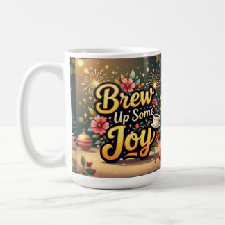 Brew up some joy merry Christmas Coffee Mug
