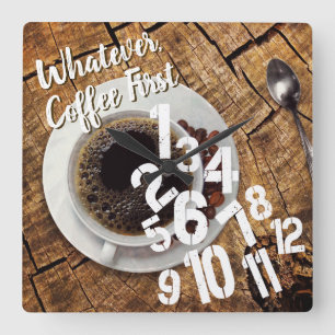 Brewed Coffee First - Whatever Square Wall Clock