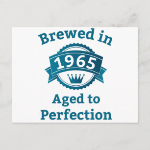Brewed in 1965 Aged to Perfection Postcard