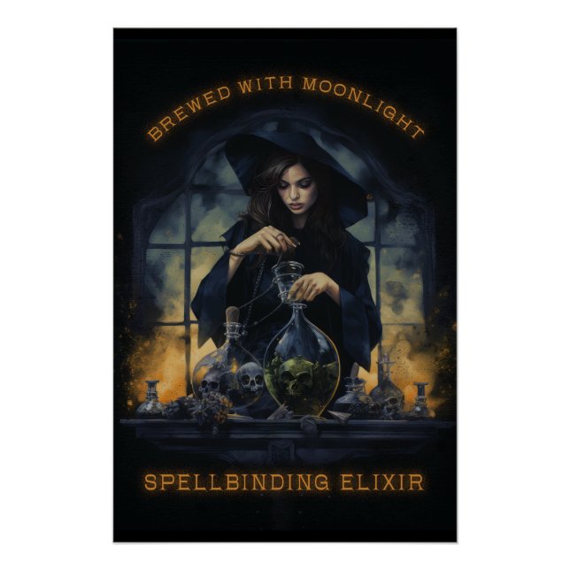 Brewed With Moonlight Spellbinding Elixir Witch Poster (Front)