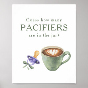 Brewing coffee - How many pacifiers  Poster