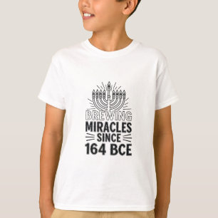 Brewing Miracles Since 164 BCE Hanukkah Jewish T-Shirt