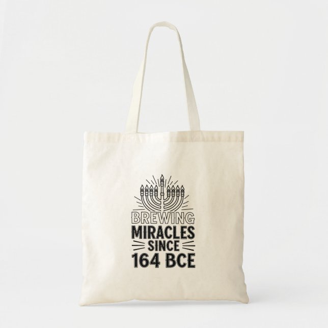 Brewing Miracles Since 164 BCE Hanukkah Jewish  Tote Bag (Front)