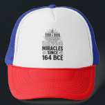 Brewing Miracles Since 164 BCE Hanukkah Jewish  Trucker Hat<br><div class="desc">Hanukkah Miracle Meme,  Jewish History Humour,  Menorah Oil Miracle,  Festival Of Lights Quote,  Hanukkah 2025 Tradition,  Brewing Miracles,  Ancient Jewish Humour,  Cultural Heritage,  Holiday History,  Miracle Of Light</div>