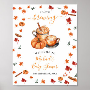 Brewing Pumpkin Spice Coffee Baby Shower Welcome Poster