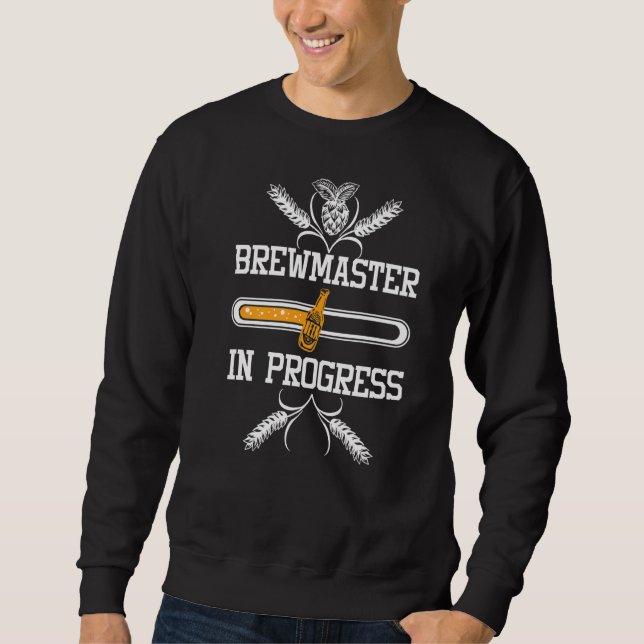 Brewmaster in progress sweatshirt (Front)