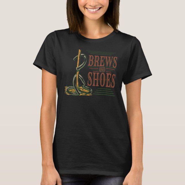 Brews and Shoes Horseshoe Throwing Pitching Throwe T-Shirt (Front)