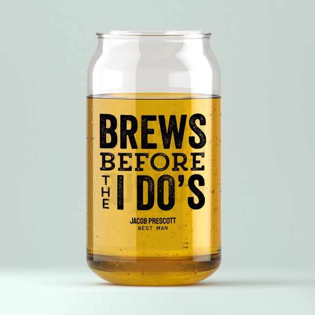 Brews before I Do's bachelor party groomsman Can Glass (Creator Uploaded)