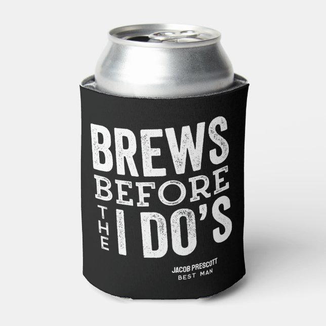 Brews before I Do's beer wedding personalised Can Cooler (Can Front)
