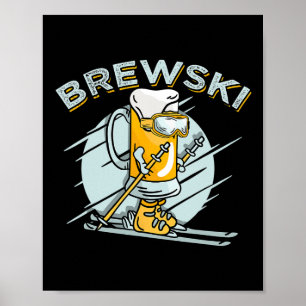 Brewski - Skiing Beer For Winter Sport  Poster