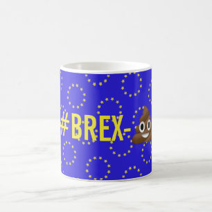 "#Brex-💩" Brexit Mug