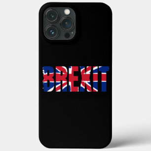 Brexit- Brexit Vote Europe British Politics Clothi iPhone 13 Pro Max Case
