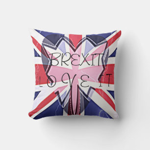 BREXIT Love It or Leave It Cushion