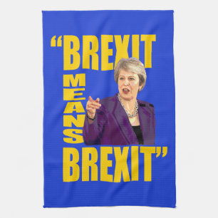 BREXIT MEANS BREXIT, Theresa May Referendum quote: Tea Towel