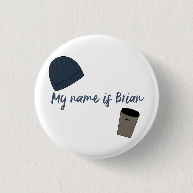 Brian 3 Cm Round Badge (Front)