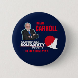 Brian Carroll for President 2020 6 Cm Round Badge