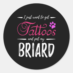 Briard Dog Lover Tattoo Funny Dog Mum Gift Idea Classic Round Sticker