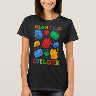 Brick Builder Funny Blocks Master Builder Gift For T-Shirt