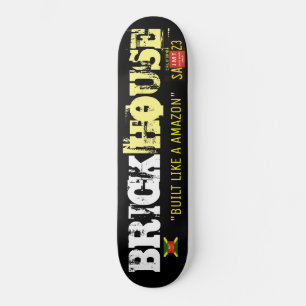 BRICK HOUSE Skateboard