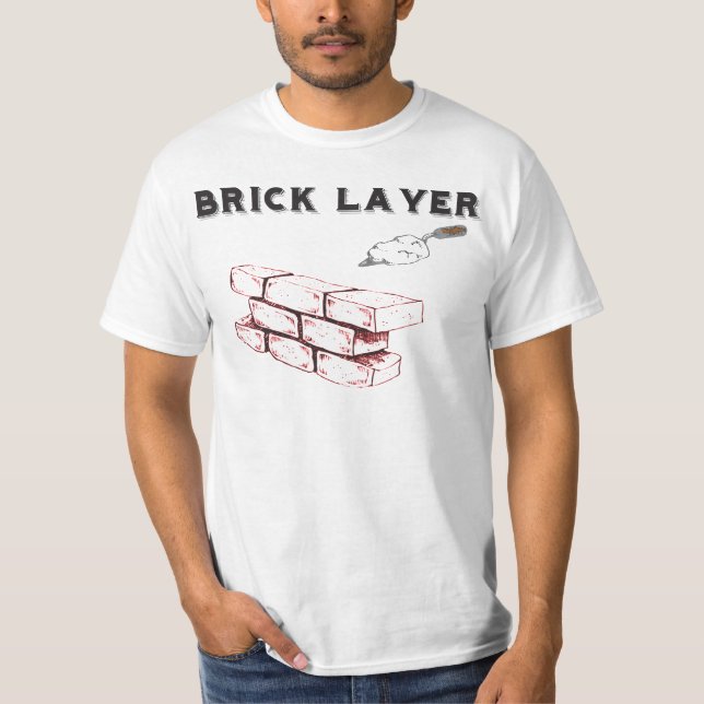 Brick Layer - BAC - Union of Bricklayers T-Shirt (Front)