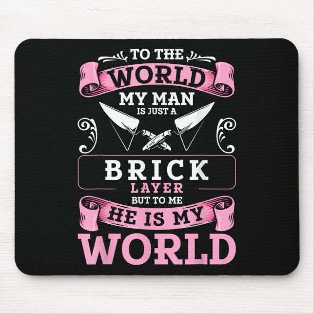 Brick Layer Union Bricklayer Girlfriend Bricklayer Mouse Mat (Front)
