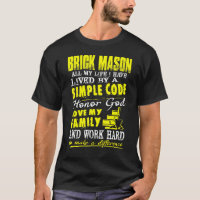 Brick Mason Honour God Love Family Work Hard