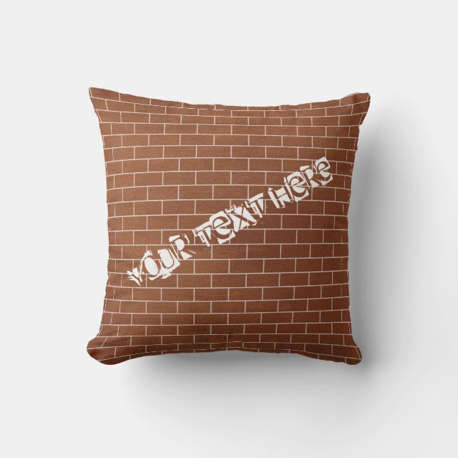 Brick Wall Design Throw Pillows - Custom Text (Front)