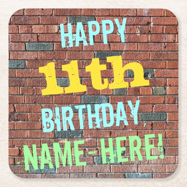 Brick Wall Graffiti Inspired 11th Birthday + Name Square Paper Coaster (Front)
