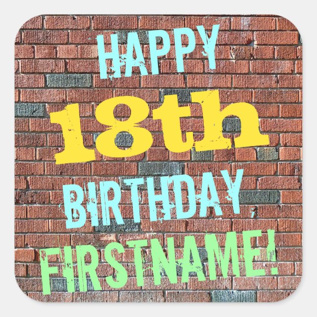Brick Wall Graffiti Inspired 18th Birthday + Name Square Sticker (Front)