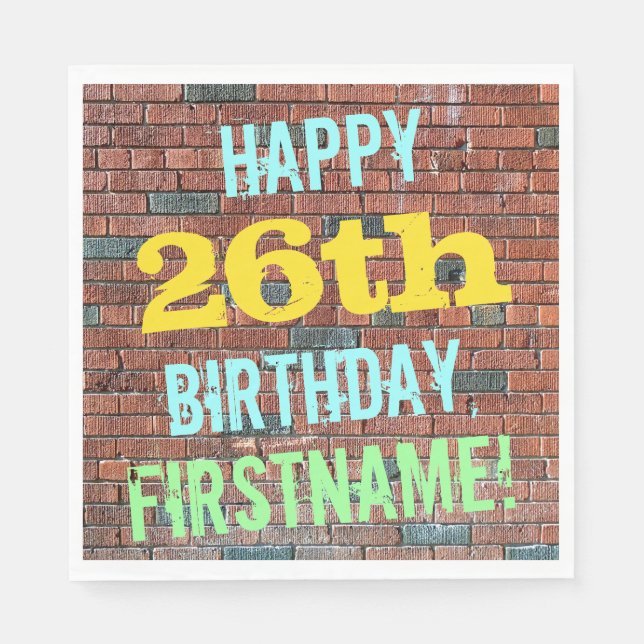 Brick Wall Graffiti Inspired 26th Birthday + Name Napkin (Front)