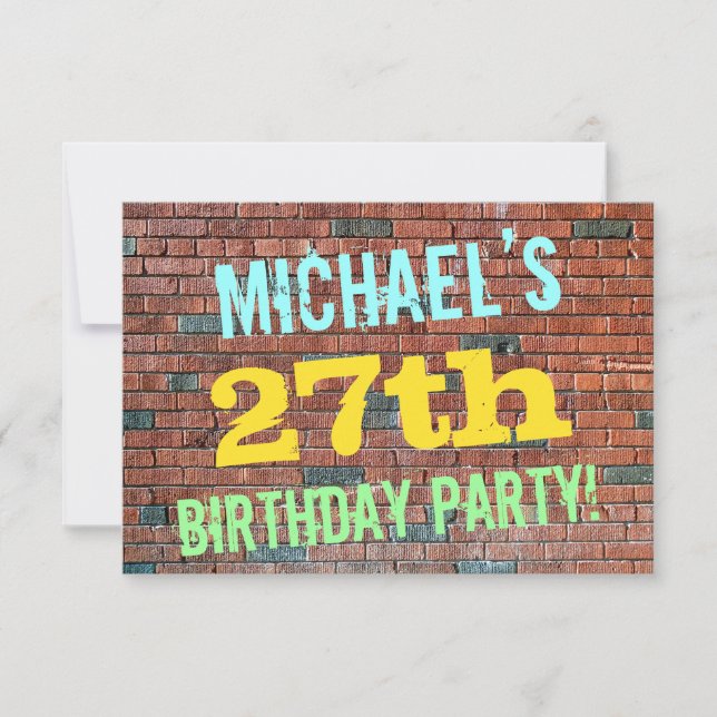 Brick Wall Graffiti Inspired 27th Birthday + Name Invitation (Front)