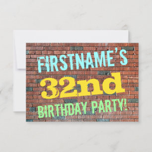 Brick Wall Graffiti Inspired 32nd Birthday + Name Invitation
