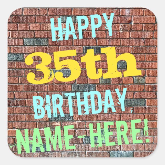 Brick Wall Graffiti Inspired 35th Birthday + Name Square Sticker (Front)